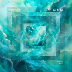 AQUA ft. LYNXI