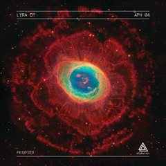 preview - feisfois - lyra EP - aph04