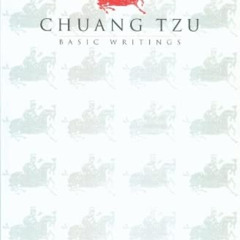 [READ] EPUB 💜 Chuang Tzu: Basic Writings by  Burton Watson EPUB KINDLE PDF EBOOK