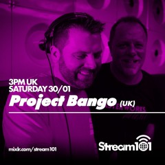 Project Bango Radio on Stream 101 30/1/21