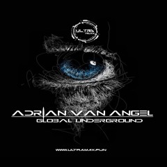 Adrian Van Angel Presents  Global Underground Mix