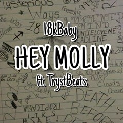Hey Molly (feat. TrystBeats)