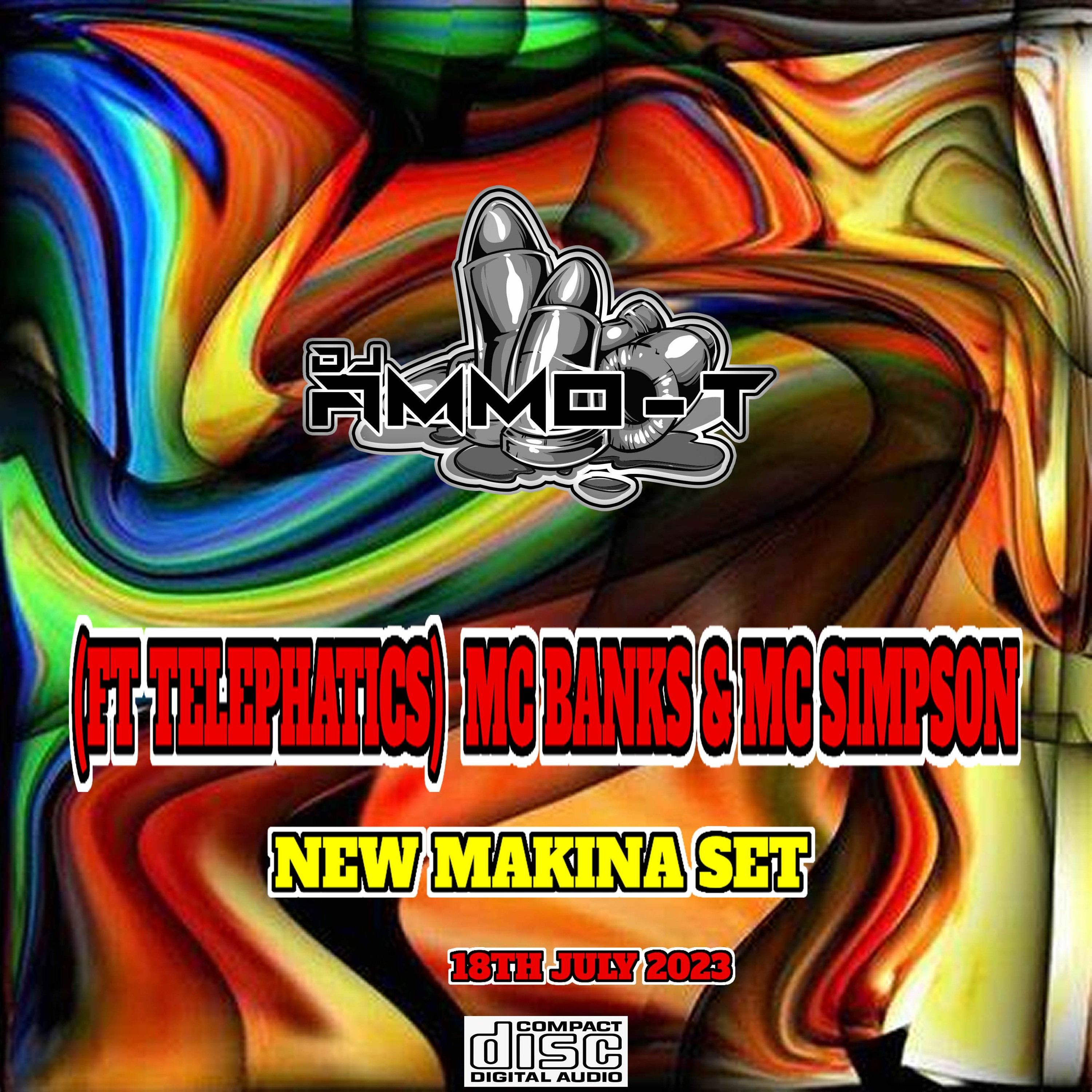 NEW MAKINA SET DJ AMMO-T FT TELEPATHICS BANKSY SIMPSON 18TH JULY 2023 episode artwork