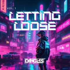Letting Loose Vol. 1