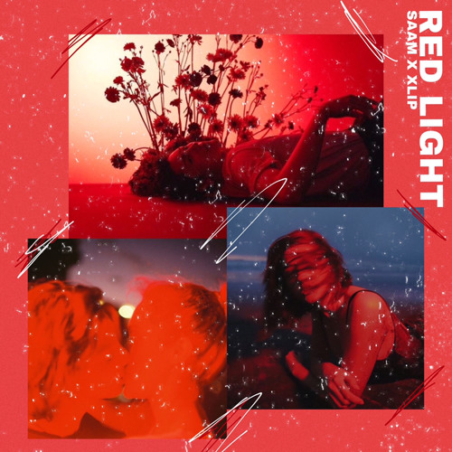 RED LIGHT (Saam x Xlip)