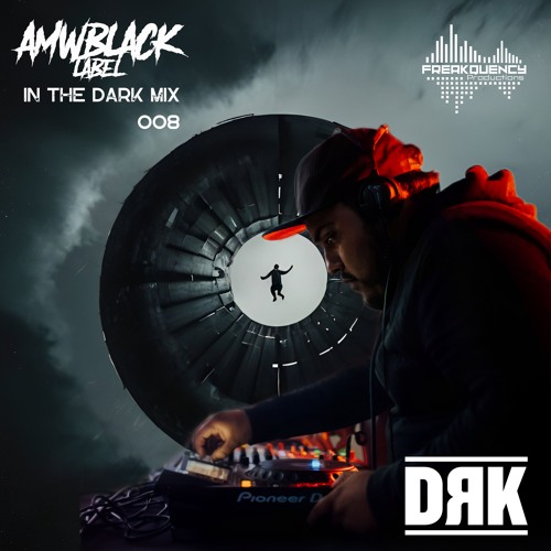 In The Dark Mix 008 - DRK [GUAT]
