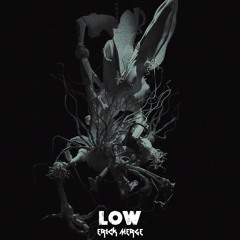Erick Merge - LOW