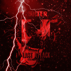 Hunter UT - Last Attack (Original Mix) 2021 Version, CDR