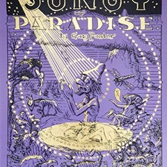 VIEW EBOOK 📝 Songy Of Paradise by  Gary Panter [EBOOK EPUB KINDLE PDF]