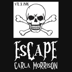 CARLA MORRISON - ESCAPE FT VTC X ZVRG (ORIGINAL DISFRUTO)