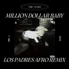Tommy Richman - Million Dollar Baby (Los Padres Afro Remix) FILTERED FOR COPYYRIGHT -DL FOR CLEAN