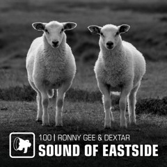 Ronny Gee & Dextar - Sound of Eastside 100 011120