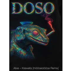 Alive – Krewella [mööseislööse Remix]