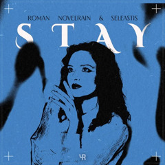 Roman Novelrain, SELEASTIS - Stay