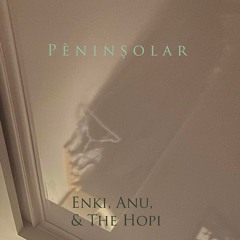 Enki, Anu, & The Hopi