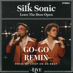 Leave The Door Open (Go-Go Remix)