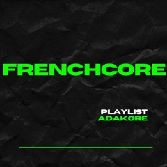 FRENCHCORE