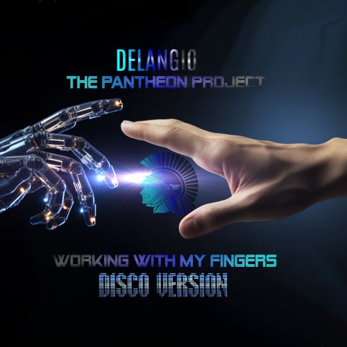 Working My Fingers -Disco Version-THE PANTHEON PROJECT/Delangio