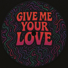 Give me your Love (Esgee's Tech Remix)