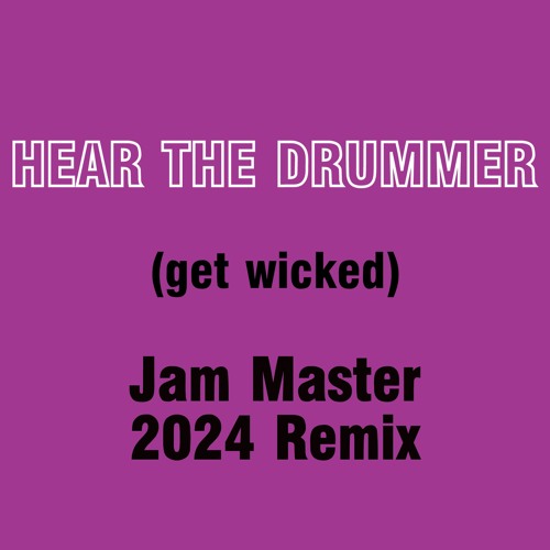 Chad Jackson - Hear The Drummer [Jam Master 2024 Remix] * Free Download *