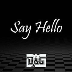 DAG-Say Hello (Clip)