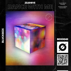 ZE:RHIVE - Dance With Me