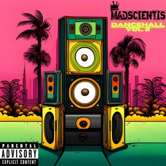 Madscientis vs Dancehall Vol. 2