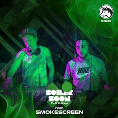 Soon Presents: Boiler Soon - (SMOKESCREEN Set) 27/01/2024