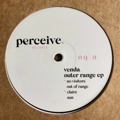Venda - Outer Range EP (Perceive 09)