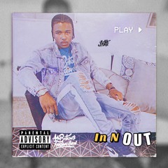 In N Out [Prod. By Xeeflo]