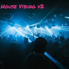 House Vibing Vol2