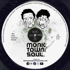 Monk Town Soul(Series 3)Mixed By MusiQ Monks.mp3