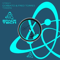 Gobbato & Fred Torres - Taken (Original Mix)