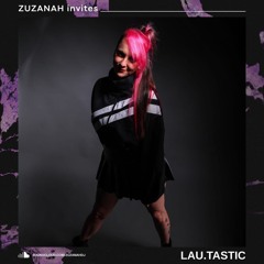 ZUZANAH invites: LAU.TASTIC