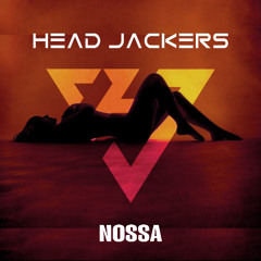 Head Jackers - NOSSA (Extended)