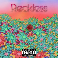 Reckless(Prod. Kiyoto)