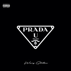 Prada U (Prod. C Freshco)