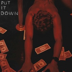 Put It Down