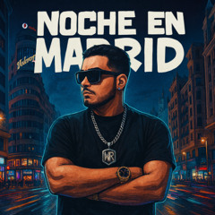 Noche en Madrid
