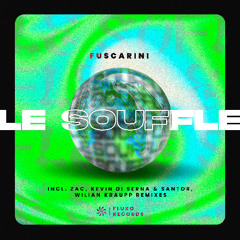 Fuscarini - Le Souffle (ZAC Remix)