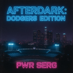 AFTERDARK: DODGERS EDITION