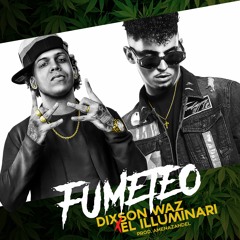 Dixson Waz Ft. El Illuminari - Fumeteo