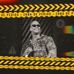 Léo Santana - Zona De Perigo (Stanley Shaw Remix)