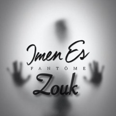 Fantôme - imen es version zouk