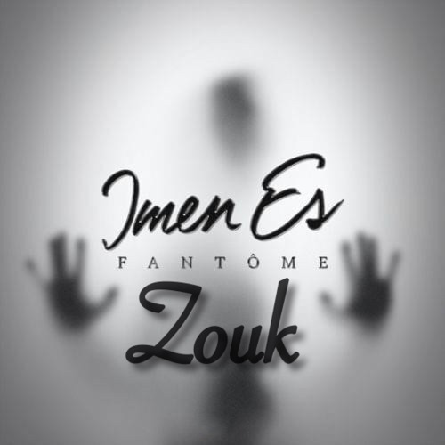 Fantôme - imen es version zouk
