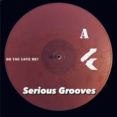 Serious Grooves - Do You Love Me ? - Jack Chadfield