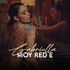GABRIELLA FT. DESI SLAVA - MOY RED E / Габриела ft. Деси Слава - Мой ред е , 2023
