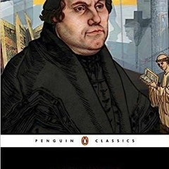 Ebook PDF The Ninety-Five Theses and Other Writings