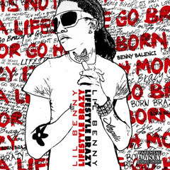 Lil Benny - Lifestyle Brazy [p.zivo]