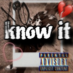 Know it Ft  ATMyounggkidd